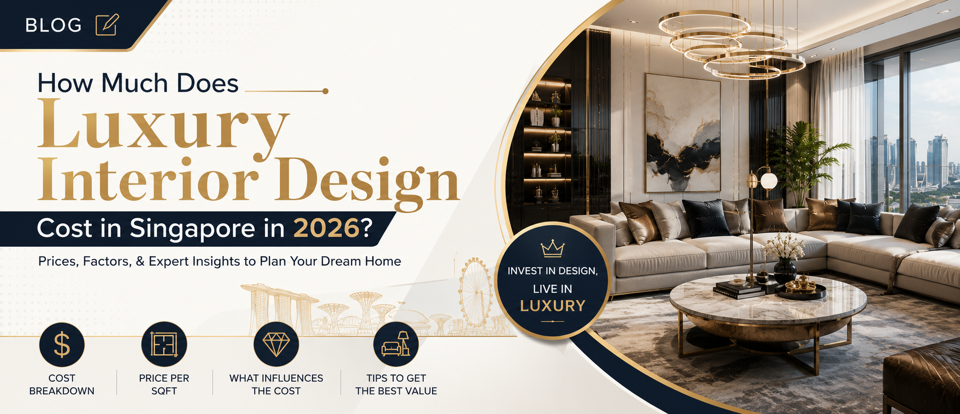 How Much Does Luxury Interior Design Cost in Singapore in 2026